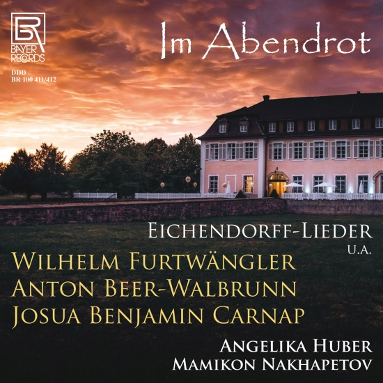 Wilhelm Furtwängler Anton Beer-Wal - Im Abendrot - Lieder By Furtwängler