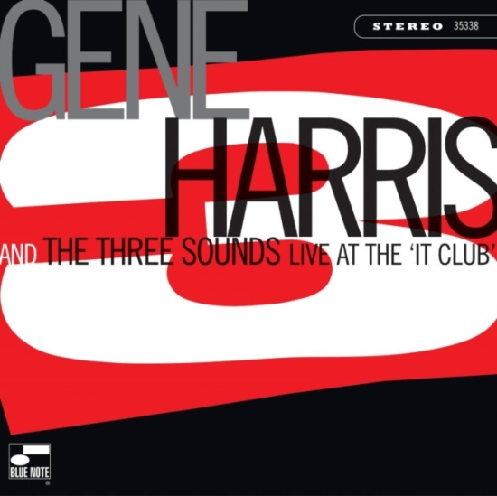 Gene Harris & The Three Sounds - Live At The 'It Club'