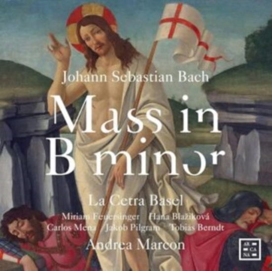 La Cetra Basel Andrea Marcon - J S Bach: Mass In B Minor