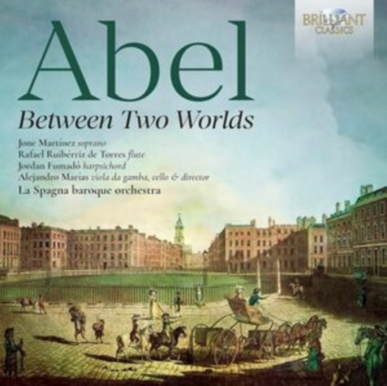 Carl Friedrich Abel - Between Two Worlds - Orchestral Mus
