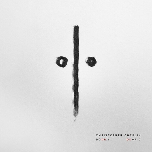 Christopher Chaplin - Door 1 Door 2