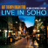 Themen Art - Live In Soho Themen Art - Live In Soho