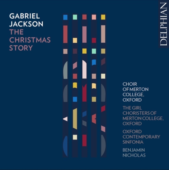 Choir Of Merton College Oxford Con - Gabriel Jackson: The Christmas Stor