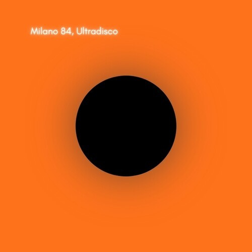 Milano 84 - Ultradisco