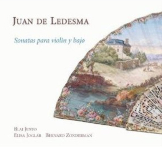 Ledesma  Juan De - Sonatas For Violin And Bass