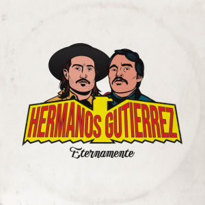 Hermanos Gutiérrez - Eternamente - Desert Dust