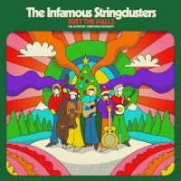 The Infamous Stringdusters - Dust The Halls: An Acoustic Christm