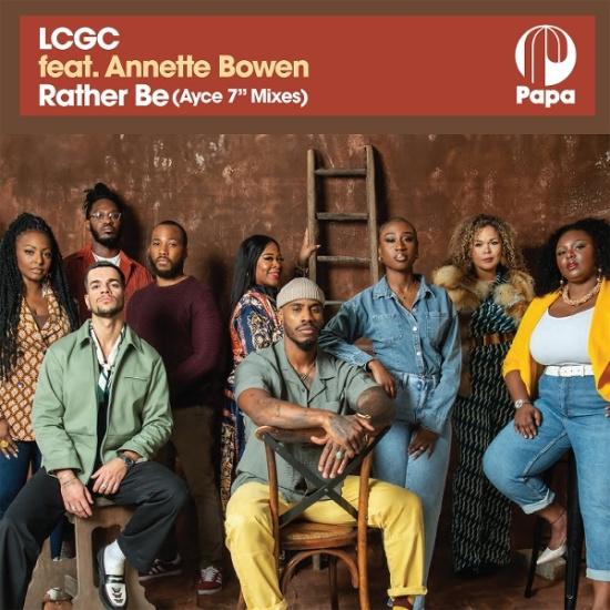 Lcgc & Annette Bowen - Rather Be (Ayce 7