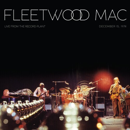Fleetwood Mac - Live From The Record Plant, Dec 15, 1974 (Ltd Red Vinyl)
