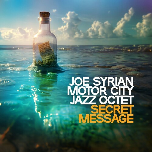 Joe Syrian Motor City Jazz Octet - Secret Message