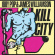 Pop Iggy & James Williamson - Kill City Pop Iggy & James Williamson - Kill City