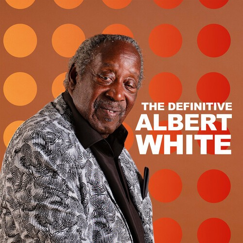 Albert White - The Definitive Albert White