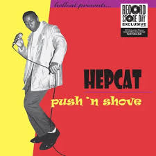 Hepcat - Push 'N Shove (25Th Anniversary/Color Vinyl)  (Rsd2025)