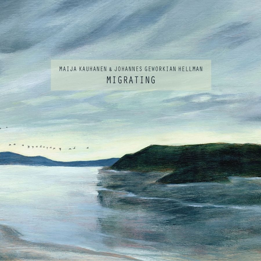 Maija Kauhanen & Johannes Geworkian - Migrating