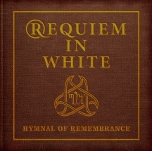 Requiem In White - Hymnal Of Remembrance (Cd In 7