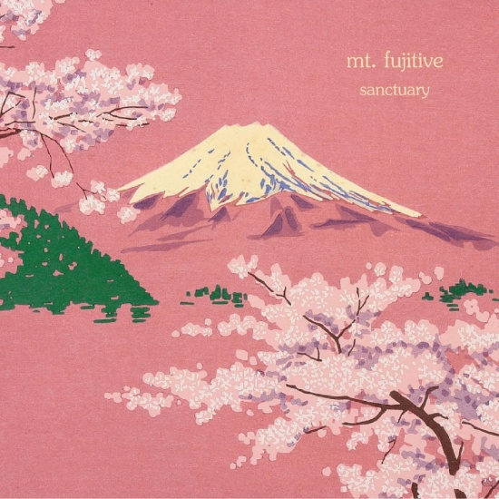 Mt. Fujitive - Sanctuary