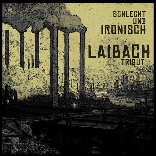 Laibach Tribute - Schlecht Und Ironisch (Brown Marble)