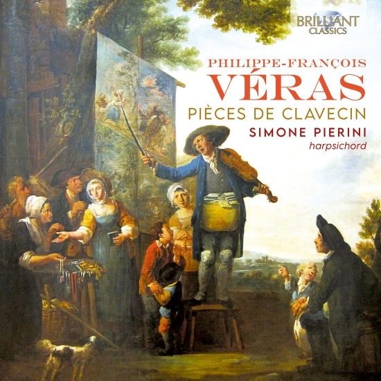 Philippe-Francois Véras - Pieces De Clavecin