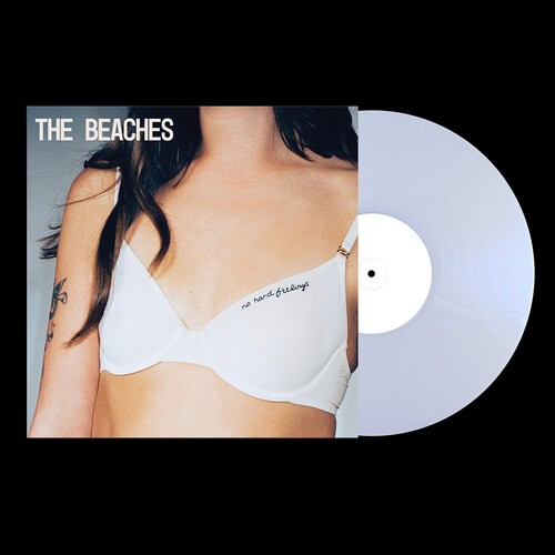 The Beaches - No Hard Feelings