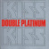 Kiss - Double Platinum - Re Kiss - Double Platinum - Re