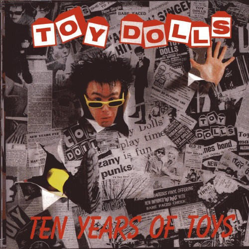 Toy Dolls - Ten Years Of Toys