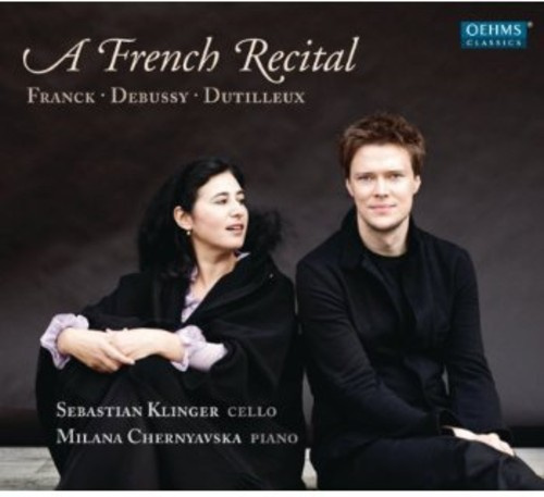 Franck / Debussy / Dutilleux - A French Recital
