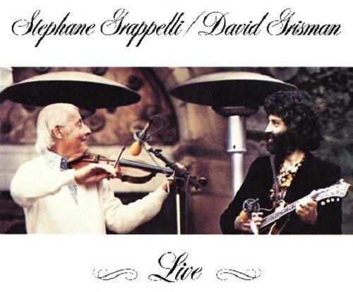 Grappelli Stephane & David Grissman - Live