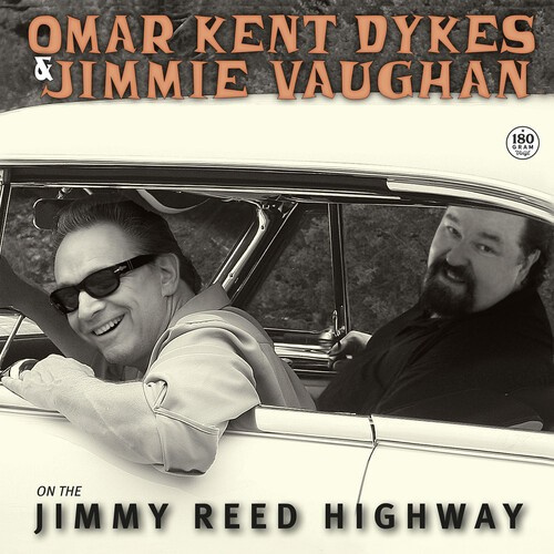 Omar Kent Dykes & Jimmie Vaughan - On The Jimmy Reed Highway