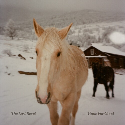 The Last Revel - Gone For Good