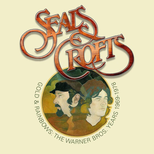 Seals & Crofts - Gold And Rainbow: The Warner Bros.