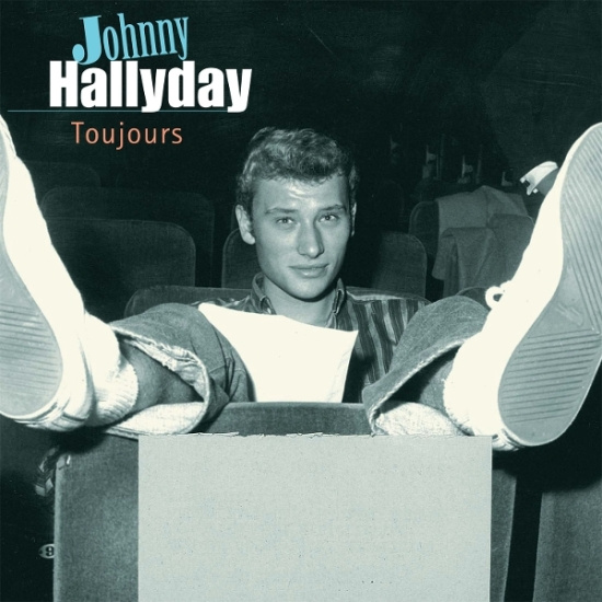 Johnny Hallyday - Toujours
