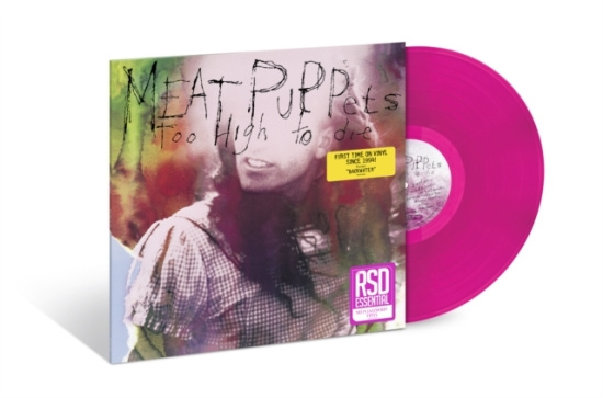 Meat Puppets - Too High To Die (Color Vinyl) Rsd Essential