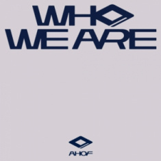 Ahof  - Who We Are (Jewel Ver.)