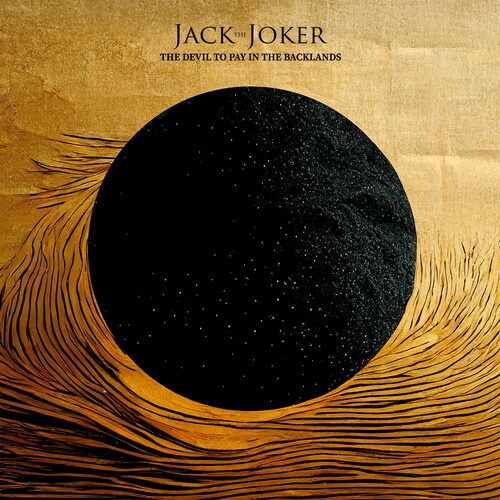 Jack The Joker - The Devil To Pay In The Backlands