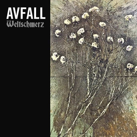 Avfall - Weltschmerz