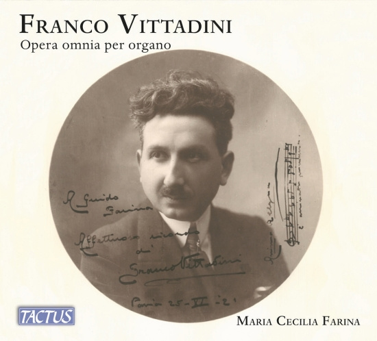 Franco Vittadini - Complete Organ Works