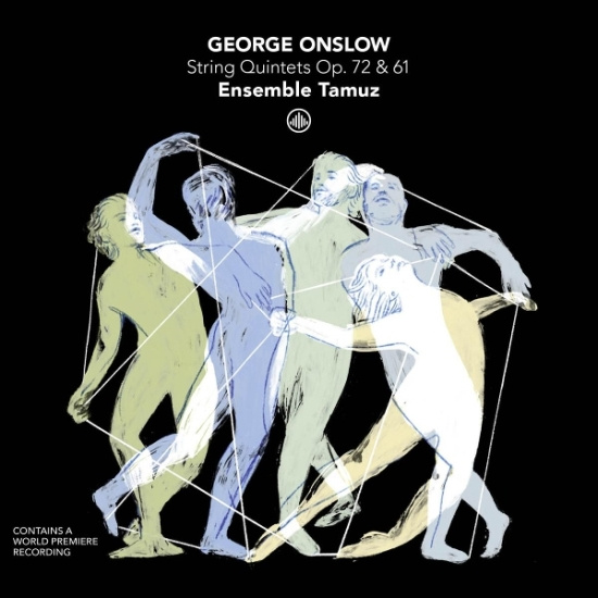 Ensemble Tamuz - George Onslow: String Quintets Op. 72 & 61