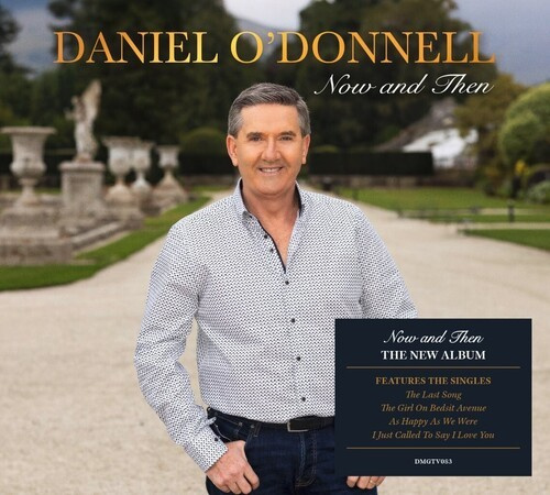 Daniel O'donnell - Now And Then