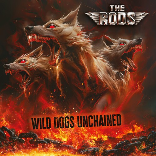 The Rods - Wild Dogs Unchained (Black Vinyl)