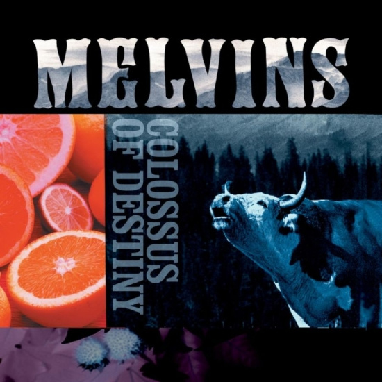 Melvins - Colossus Of Destiny