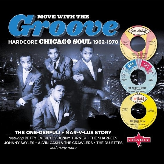 Various - Move With The Groove (Hardcore Chicago Soul 1962-1970)