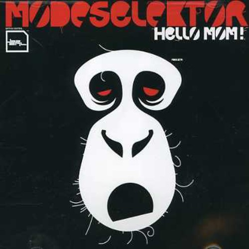 Modeselektor - Hello Mom!