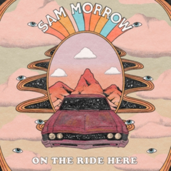 Sam Morrow - On The Ride Here