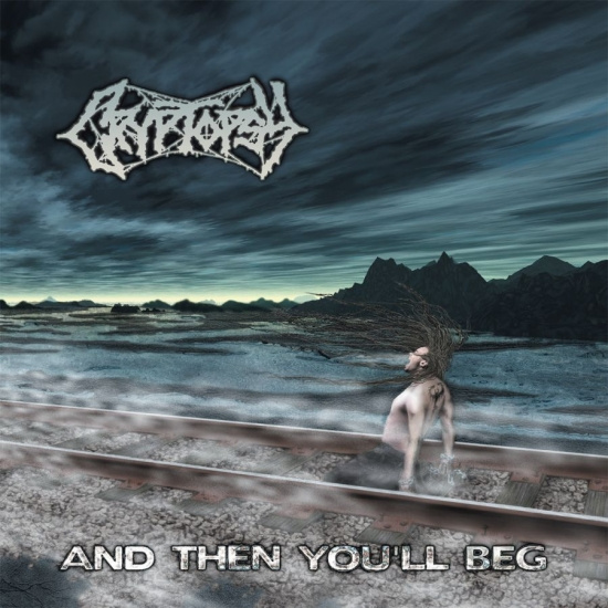 Cryptopsy - And Then You'll Beg (Blue With Smok