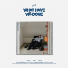 Ph-1  - What Have We Done