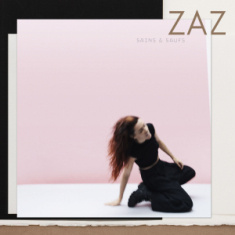 Zaz  - Sains Et Saufs
