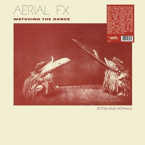 Aerial FX - Watching The Dance (Silver Vinyl Lp)