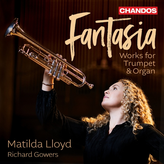 Matilda Lloyd Richard Gowers - Fantasia - Music For Trumpet & Orga