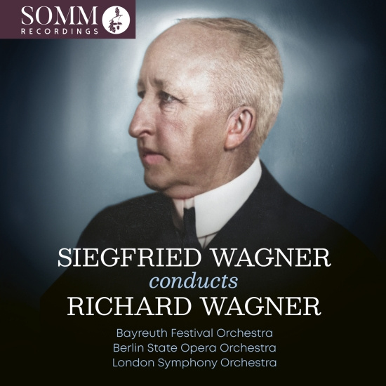 Bayreuth Festival Orchestra Berlin - Siegfried Wagner Conducts Richard W