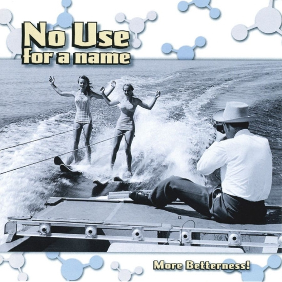 No Use For A Name - More Betterness (Vinyl)